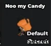 Nooo My Candy Image